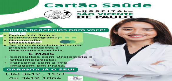 Atenção beneficiados do Cartão de Saúde São Vicente de Paulo.