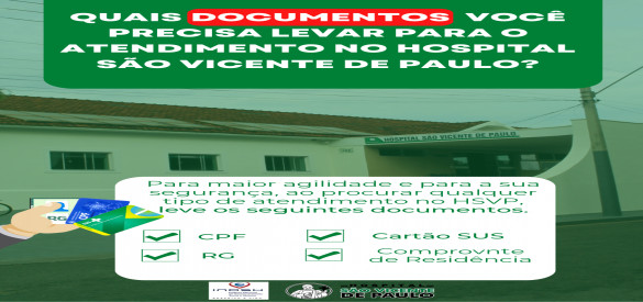 Saiba quais documentos você precisa levar para o atendimento no Hospital São Vicente de Paulo