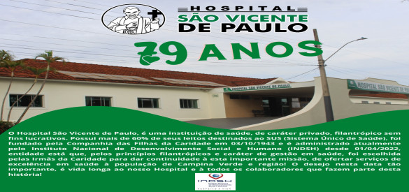 Vida longa ao Hospital São Vicente de Paulo